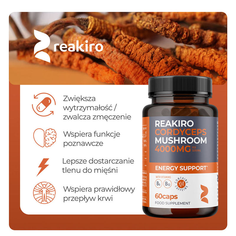 Reakiro Cordyceps 4000mg B6 B12 Maksymalna Moc Energia Odporność Witalność Zalety 60 kapsułek